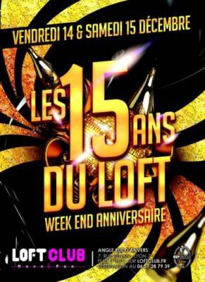 Les 15ans du LOFT !