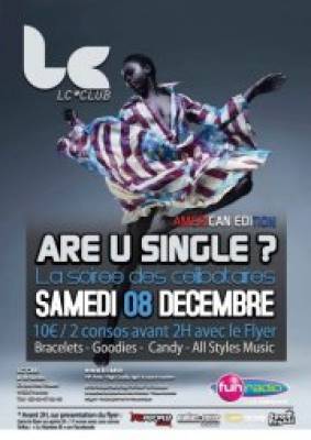 ARE U SINGLE @ Lc Club Nantes S.08.12.12