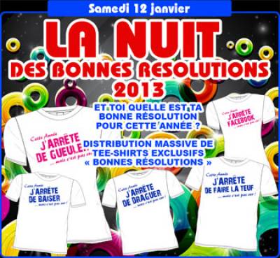 LA NUIT DES BONNES RESOLUTIONS 2013