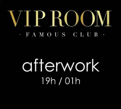 AFTERWORK AU VIP ROOM