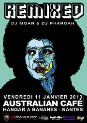 Remixed Party avec Dj Moar & Dj Pharoah