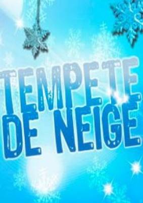 TEMPETE DE NEIGE