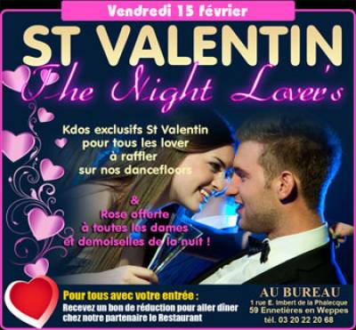 ST VALENTIN : THE NIGHT LOVER’S