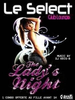 ★ Soiree Lady’s Night by Dj Kris-B ★e SELECT CLUB VIX