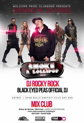 Black Eyed Peas Official DJ ROCKY ROCK After Party @ MIX CLUB