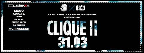 La Big Familia & Radio Los Santos présentent : CLIQUE II