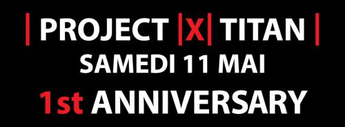 PROJECT TITAN ▌1ST ANNIVERSARY ▌