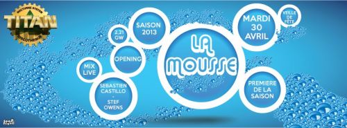 PREMIERE MOUSSE DE LA SAISON 2013