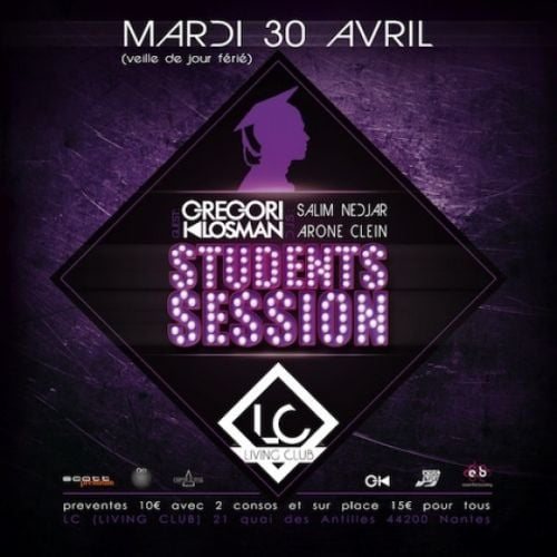 STUDENTS SESSION ★ MARDI 30 AVRIL ★LIVING CLUB (LC) ★ GREGORI KLOSMAN