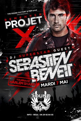 REMEMBER PROJET X / DJ SUPERSTAR SEBASTIEN BENETT