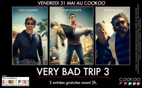 VERY BAD TRIP AU COOKOO