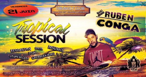 TROPICAL SESSION RUBEN CONGA