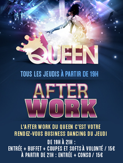 AFTERWORK au QUEEN