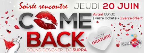 SOIRÉE RENCONTRE – COME BACK