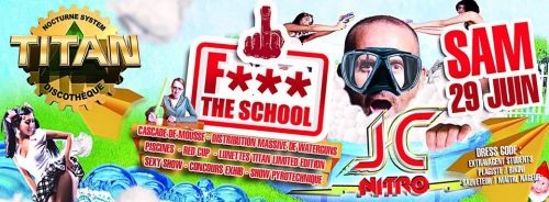 F*** THE SCHOOL ★ JC NITRO