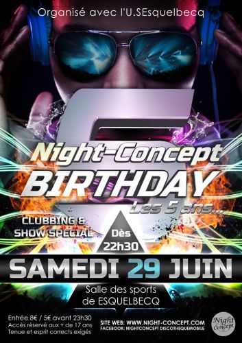 Night-Concept, les 5 ans!! – Samedi 29 Juin @ ESQUELBECQ