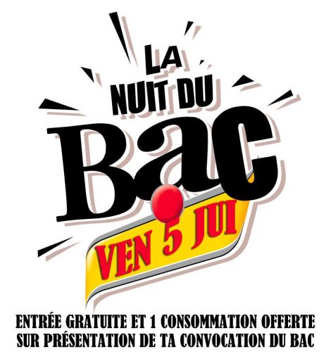 LA NUIT DU BAC A LA PACHANGA