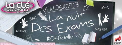 LA NUIT DES EXAMS #OFFICIELLE