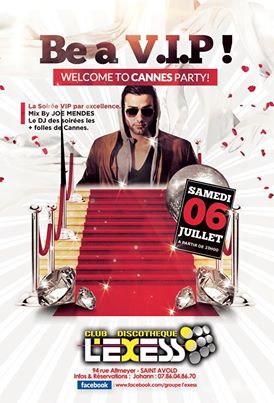 Be a VIP ! Welcome to Cannes party