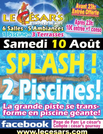 SPLASH! 2 PISCINES!