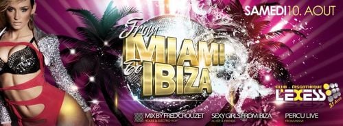 From Miami to Ibiza avec Fred Couzet