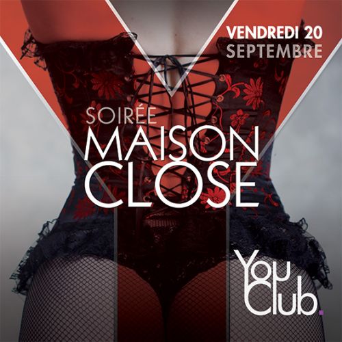 MAISON CLOSE