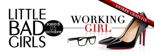 Little Bad Girl – Working Girl (les femmes au pouvoir)