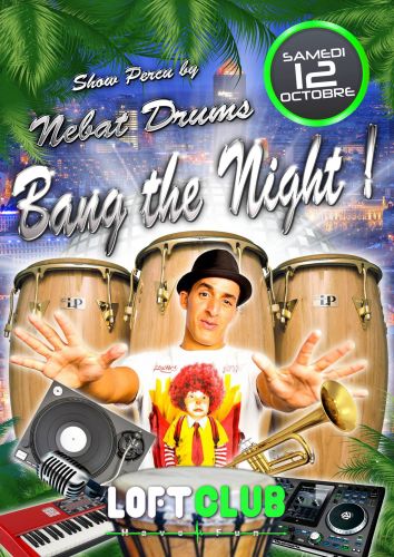 Bang the Night with NEBAT DRUMS