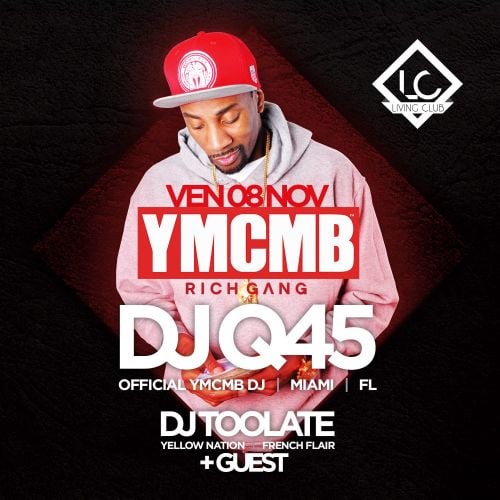 ◈ YMCMB Party ★★ DJ Q45 ★★ DJ TOOLATE ◈