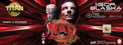 ★ MAD CLUB – IGOR BLASKA