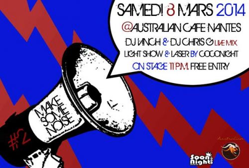 ♦♦♦ MAKE SOME NOISE #02 ♦♦♦ AUSTRALIAN CAFE NANTES ♦&#9830