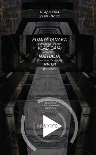 I N M O T I O N presents Fumiya Tanaka, Vlad Caia, Nathalia, Ré Mi