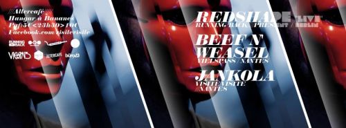 VISITE/VISITE w/ REDSHAPE **LIVE** (Running Back / Present . Berlin) / BEEF N’ WEASEL / JANKOLA