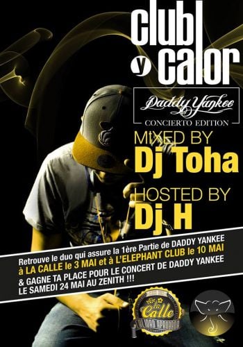 ☆ Club y Calor : Edition Concertio Daddy Yankee ☆