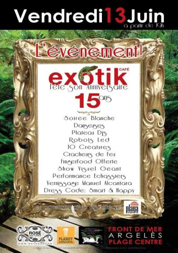 EXOTIK CAFE BIRTHDAY*** 15ANS