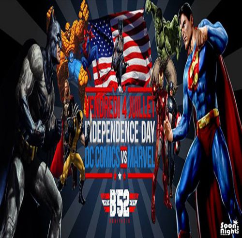 INDEPENDENCE DAY << DC COMICS VS MARVEL ></noscript>> @  B’52 Bonifacio