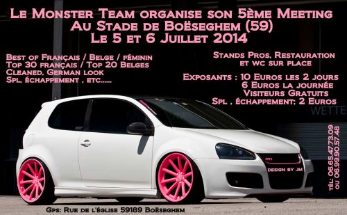 5ème Meeting Monster Team 5 et 6 Juillet 2014