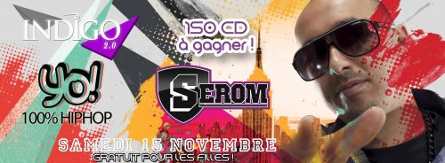 Soirée YO ! 100% Hip Hop by Dj Serom @Indigo Collioure