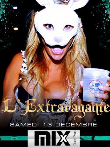 L’Extravagante @Mix Club Paris