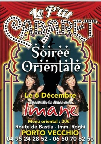 LE P’TIT CABARET SOIREE ORIANTALE avec IMAN  COURS GRATUIT  ET ANIMATIONS. REPAS SUR RESERVATION.