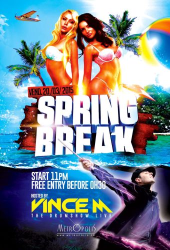 SPRING BREAK 2015 – VINCE M LIVE