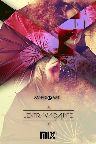 L’EXTRAVAGANTE @Mix Club Paris