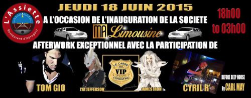 Inauguration Ma Limousine, AFTERWORK with James Iron, Tom Gio & Cyril R’