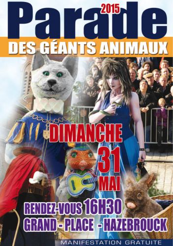 Parade des Géants Animaux 2015 à Hazebrouck