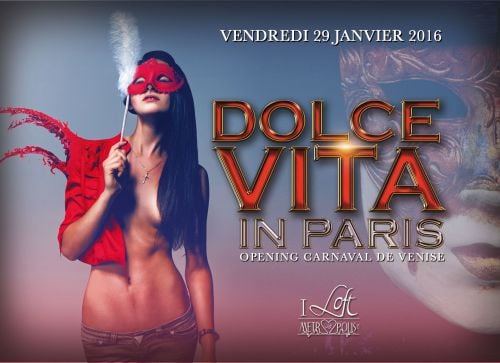 DOLCE VITA IN PARIS – OPENING CARNAVAL DE VENISE