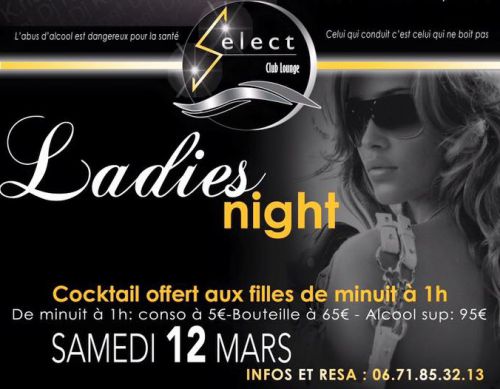 LA SOIRÉE LADIES NIGHT🔷 🔹Se Samedi le Select Mets les LADIES a l&#039