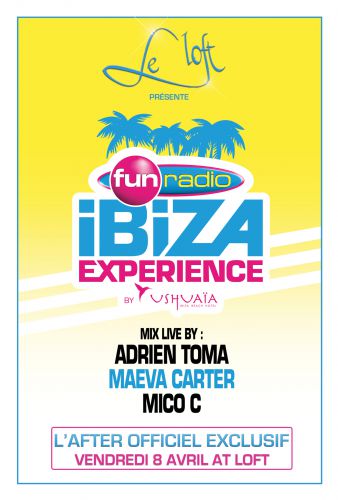 AFTER OFFICIEL de la FUN RADIO IBIZA EXPERIENCE