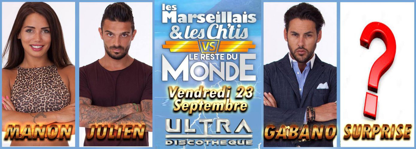 Les Marseillais et les Ch’tis vs le reste du monde