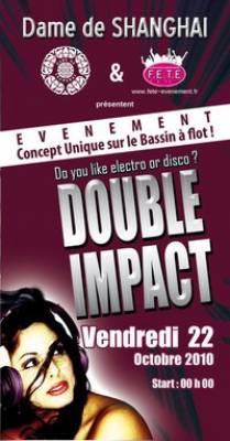 DOUBLE IMPACT « La soirée »