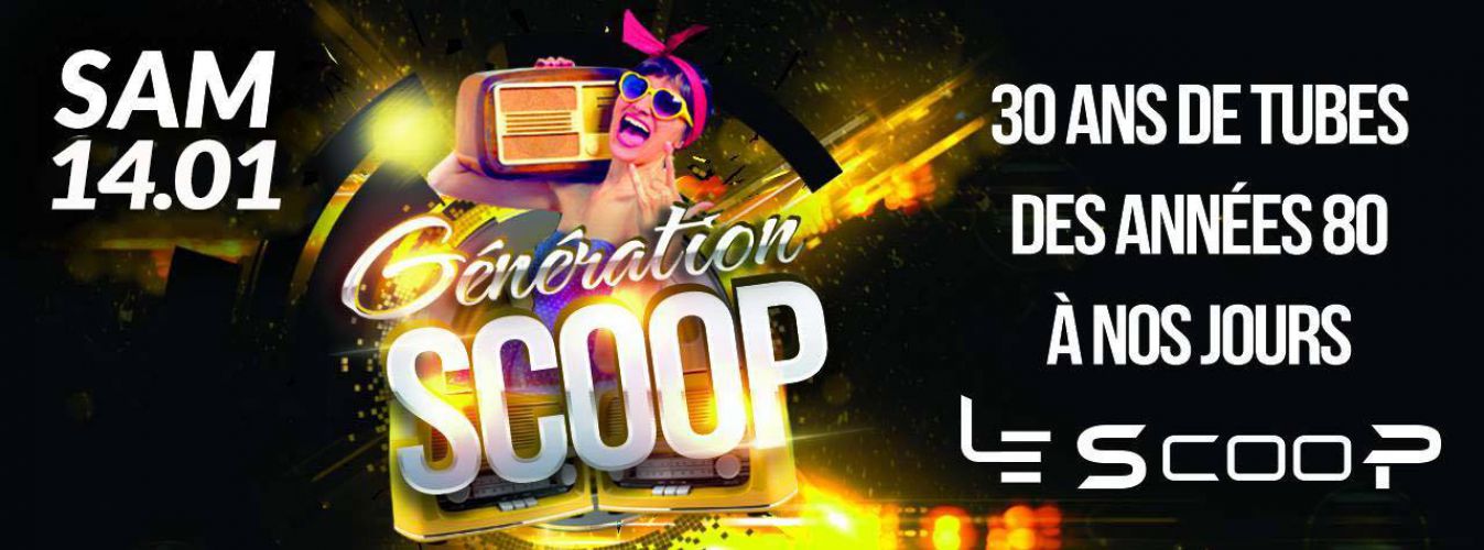 Génération SCOOP ACT 2 # Le SCOOP